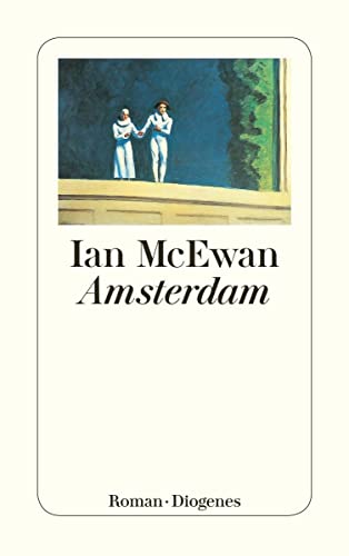 Amsterdam: Ausgezeichnet mit dem Booker Prize 1998. Roman. (detebe) von Diogenes Verlag AG